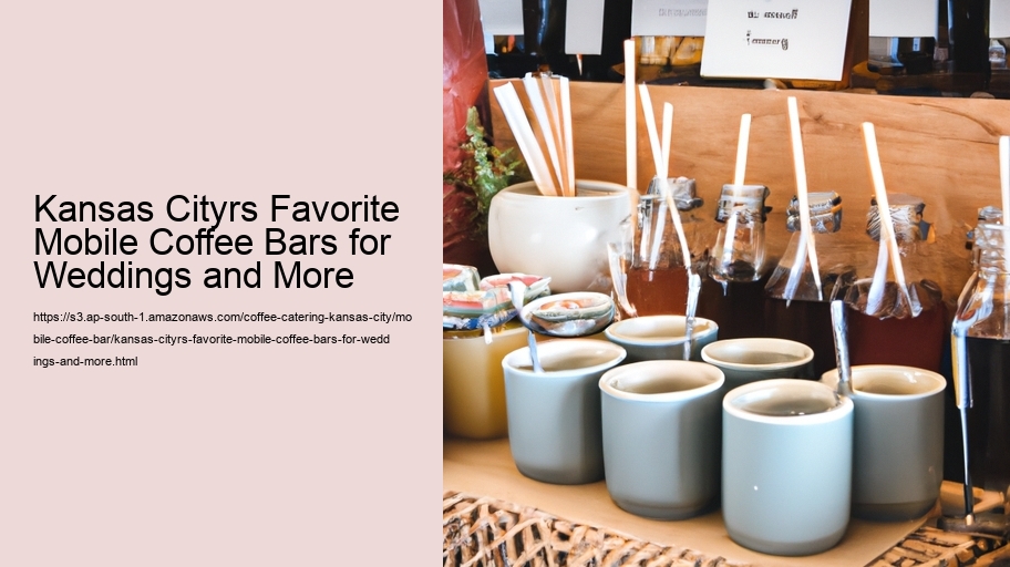 Kansas Cityrs Favorite Mobile Coffee Bars for Weddings and More